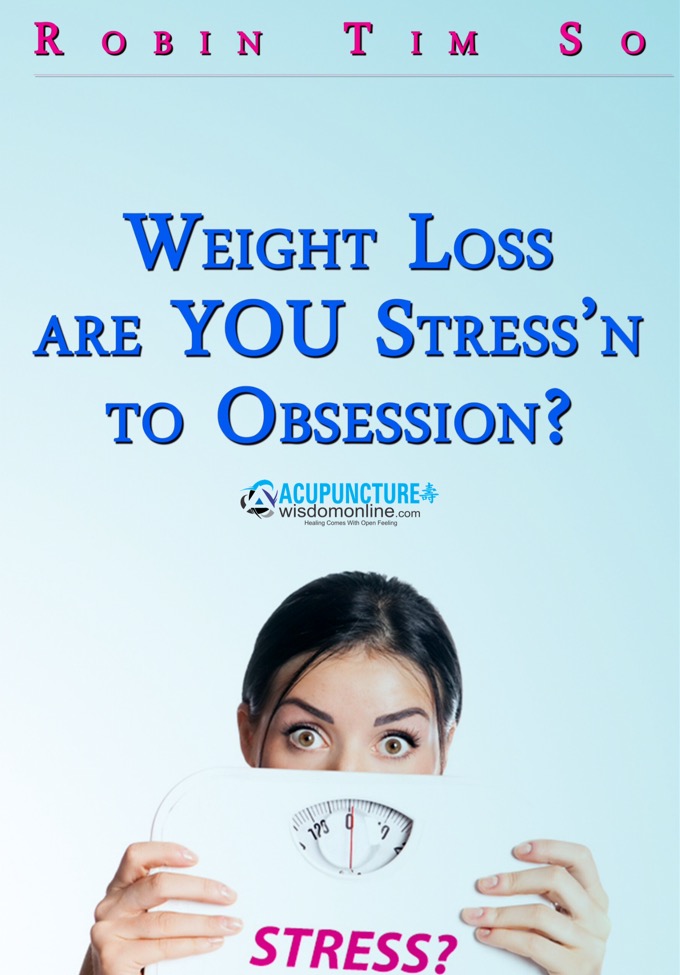 Weight Loss are You Stress’n to Obsession